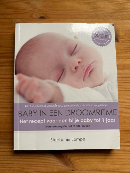 Stephanie Lampe - Baby in een droomritme, Boeken, Zwangerschap en Opvoeding, Zo goed als nieuw, Ophalen of Verzenden