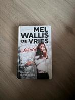 Schuld - Mel Wallis de Vries, Ophalen of Verzenden, Gelezen, Nederland