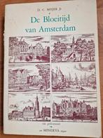 De Bloeitijd van Amsterdam - D. C. Meijer Jr., Ophalen of Verzenden, D. C. Meijer Jr