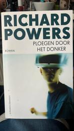 Ploegen door het donker - Richard Powers. Dik boek 510 blz., Ophalen of Verzenden, Zo goed als nieuw, Richard Powers, Amerika