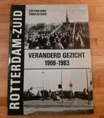 Rotterdam zuid
Veranderd gezicht 1900 - 1983
Fotoboek, Boeken, Ophalen of Verzenden, Zo goed als nieuw