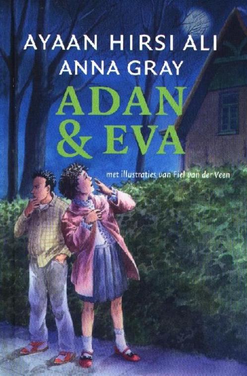 Adan & Eva - Ayaan Hirsi Ali & Anna Gray  Adan & Eva is het, Boeken, Kinderboeken | Jeugd | 13 jaar en ouder, Nieuw, Verzenden