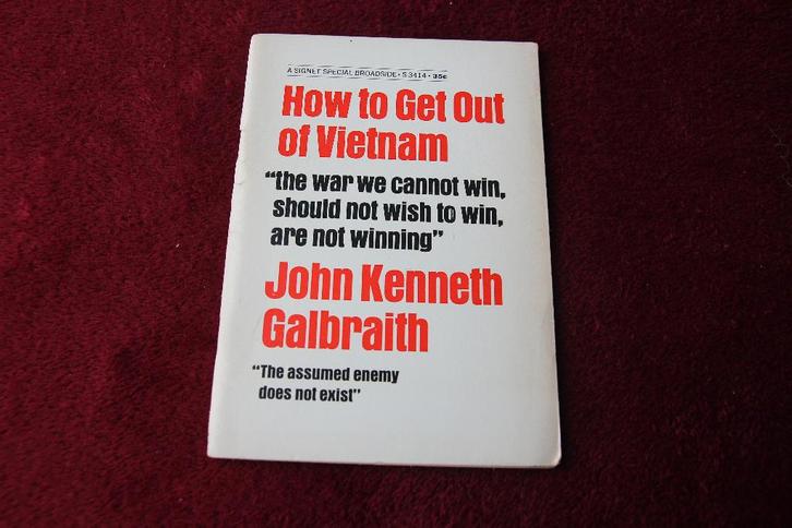 How to get out of Vietnam  Galbraith  1967, Boeken, Geschiedenis | Wereld, Gelezen, Azië, Ophalen of Verzenden