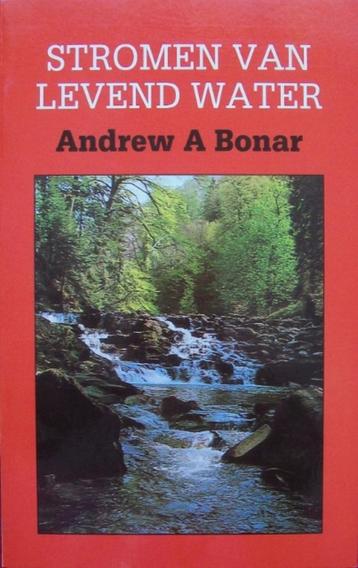 ds. Andrew A. Bonar - Stromen van levend water beschikbaar voor biedingen
