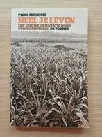 Heel je leven - Piero Ferrucci, Boeken, Achtergrond en Informatie, Spiritualiteit algemeen, Nieuw, Ophalen of Verzenden