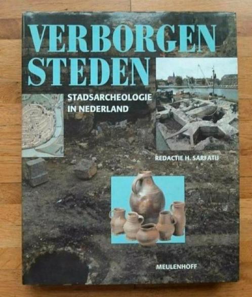 Verborgen steden
stadsarcheologie in Nederland
Amsterdam, Boeken, Geschiedenis | Vaderland, Zo goed als nieuw, 20e eeuw of later