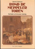 Steven Derksen Rond de Meppeler toren - verhalen uit de, Ophalen of Verzenden, Gelezen