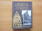 Huizen in Nederland, Utrecht, Noord- Brabant en de, Boeken, Ophalen of Verzenden, Zo goed als nieuw, Stijl of Stroming