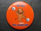Button "we are the champions", Z.G.A.N.!! (0284), Ophalen of Verzenden, Zo goed als nieuw, Versiering, Overige