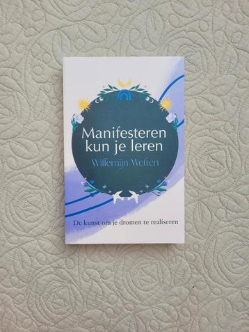 Willemijn Welten - Manifesteren kun je leren beschikbaar voor biedingen