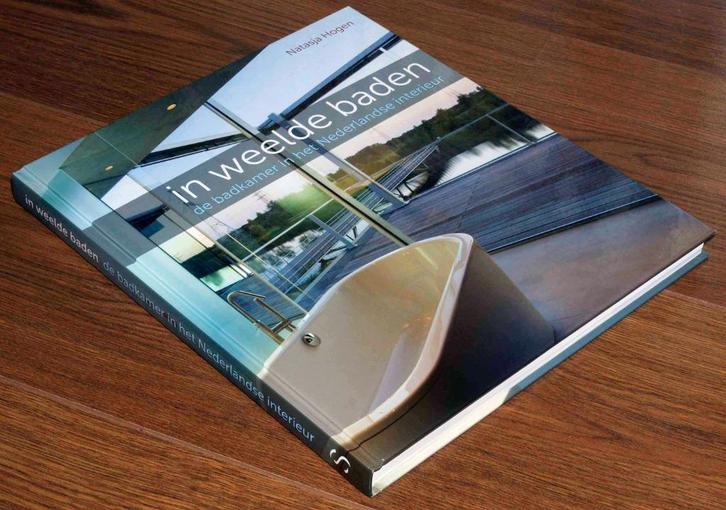 In weelde baden | De badkamer in het Nederlandse interieur, Boeken, Kunst en Cultuur | Architectuur, Gelezen, Overige onderwerpen