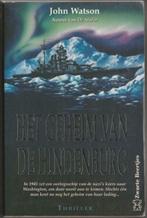 Het geheim van de Hindenburg - John Watson**, Ophalen of Verzenden, Zo goed als nieuw, John Watson