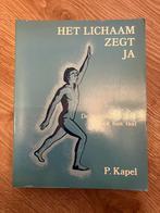 Het Lichaam zegt Ja, Boeken, Ophalen of Verzenden, Beta, Zo goed als nieuw, HBO