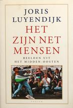 HET ZIJN NET MENSEN door JORIS LUYENDIJK - 4de ITEM GRATIS, Maatschappij en Samenleving, Nieuw, Ophalen of Verzenden, Wereld