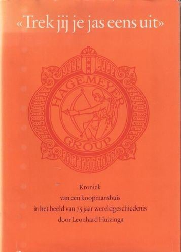 Trek jij je jas eens uit, Boeken, Geschiedenis | Stad en Regio, Gelezen, 20e eeuw of later, Ophalen of Verzenden