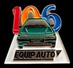 Peugeot 106- Equip Auto pin, Verzenden, Nieuw, Transport, Speldje of Pin