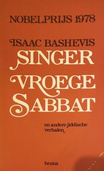 Isaac Bashevis Singer: Vroege sabbat e.a. jiddische verhalen beschikbaar voor biedingen