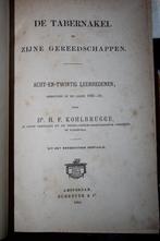 Kohlbrugge - De Tabernakel en zijne gereedschappen. (1884), Boeken, Ophalen of Verzenden, Gelezen, Christendom | Protestants