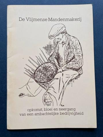 De Vlijmense Mandenmakerij 1984 beschikbaar voor biedingen