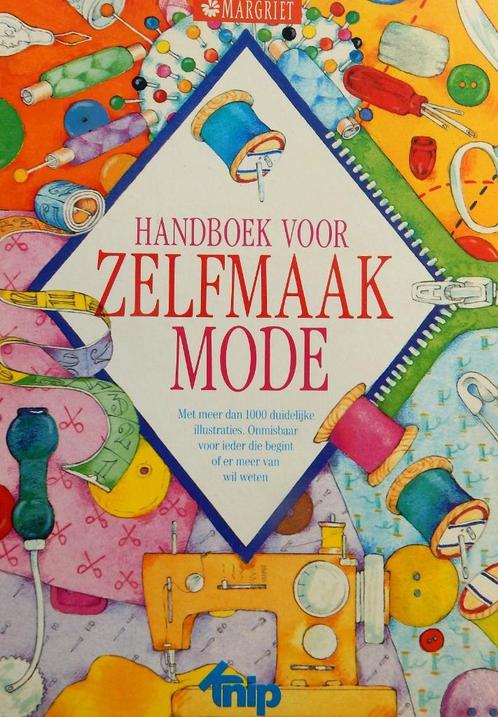 Handboek voor zelfmaakmode - Knip, Boeken, Hobby en Vrije tijd, Zo goed als nieuw, Borduren en Naaien, Geschikt voor kinderen
