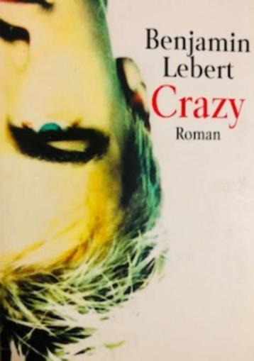 Benjamin Lebert, Crazy. In het Duits  beschikbaar voor biedingen