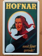 Hofnar  Nooit Fijner Gerookt, Ophalen of Verzenden, Nieuw, Reclamebord