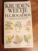 Kruiden Weetje H.L. Bogaerds, Ophalen of Verzenden, Gelezen, Bloemen, Planten en Bomen, H.L. Bogaerds