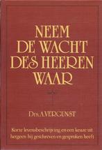 Vergunst, Ds. A. - Neem de wacht des Heeren waar, Ds. A. Vergunst, Christendom | Protestants, Ophalen of Verzenden, Zo goed als nieuw