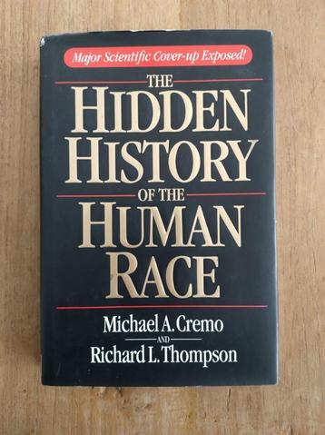 The hidden history of the human race - Cremo en Thompson beschikbaar voor biedingen