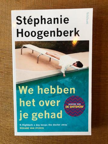 Stéphanie Hoogenberk - We hebben het over je gehad beschikbaar voor biedingen