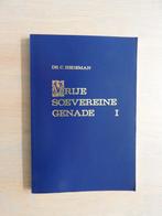 Ds. C. Hegeman - Vrije soevereine genade I, Boeken, Ophalen of Verzenden, Zo goed als nieuw