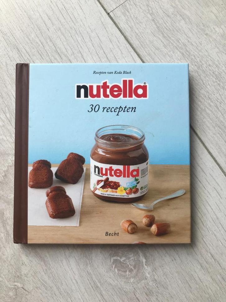 Nutella 30 recepten, Boeken, Kookboeken, Nieuw, Ophalen