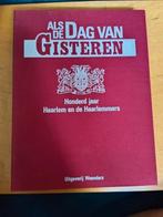 Honderd jaar en de Haarlemmers, als de dag van gisteren, Ophalen of Verzenden, 19e eeuw, Zo goed als nieuw, J.J. Temminck