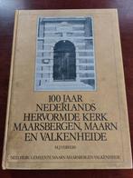 100 Jaar Nederlands Hervormde Kerk Maarsbergen, Ophalen of Verzenden, Gelezen, M.J. Ververs, Christendom | Protestants