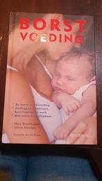 Borstvoeding - Mary Broekhuijsen & Stefan Kleintjes, Boeken, Ophalen of Verzenden, Zo goed als nieuw, Zwangerschap en Bevalling