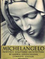Michelangelo  painting sculptures architecture, Ludwig Goldscheider, Ophalen of Verzenden, Zo goed als nieuw, Overige onderwerpen