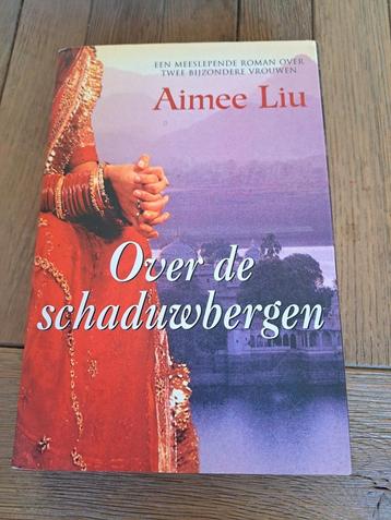 Aimee E. Liu - Over de schaduwbergen beschikbaar voor biedingen