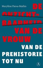 : Marylène Patou Mathis, De onzichtbaarheid van de vrouw, Europa overig, Marylène Patou Mathis, Ophalen of Verzenden, Zo goed als nieuw