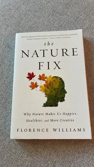 The Nature Fix - Florence Williams  beschikbaar voor biedingen