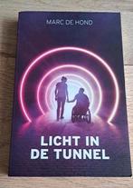 Marc de Hond - Licht in de tunnel, Ophalen of Verzenden, Zo goed als nieuw, Marc de Hond