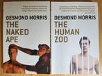 Desmond Morris The Naked Ape & The Human Zoo, Boeken, Psychologie, Sociale psychologie, Desmond Morris, Ophalen, Gelezen