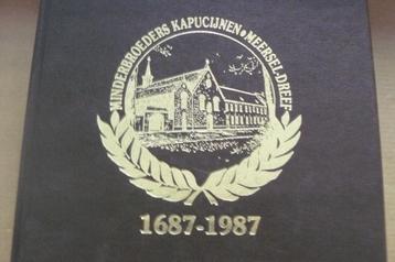 MEERSEL - DREEF / Minderbroeders Kapucijnen / 1687 - 1987 beschikbaar voor biedingen