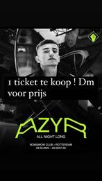 Azyr all night long ticket, Tickets en Kaartjes, Evenementen en Festivals, Eén persoon