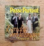 Passe Partout - Een dag om te zingen, 7 inch, Single, Ophalen of Verzenden, Zo goed als nieuw