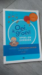 Oei, ik groei! - Speel- en doeboek baby 0-1 jaar, Ophalen of Verzenden, Zo goed als nieuw, Zwangerschap en Bevalling, Hetty van de Rijt & Frans X. Plooij