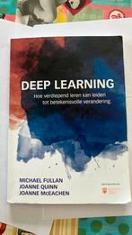 Joanne McEachen - Deep Learning, Joanne McEachen; Michael Fullan; Joanne Quinn, Ophalen of Verzenden, Zo goed als nieuw, Nederlands