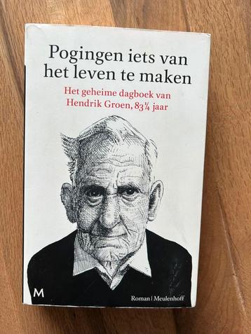 Hendrik Groen - pogingen iets van het leven te maken beschikbaar voor biedingen