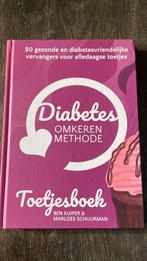 Marloes Schuurman - Het Diabetes Omkeren Methode Toetjesboek, Ophalen of Verzenden, Zo goed als nieuw, Marloes Schuurman; Ben Kuiper