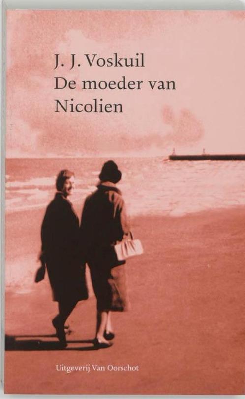 De Moeder Van Nicolien - J.J. Voskuil BOEK 9789028209282, Boeken, Romans, Gelezen, Nederland, Ophalen of Verzenden