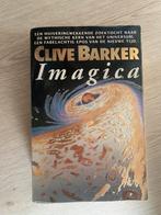 Clive Barker - Imagica, Boeken, Ophalen of Verzenden, Gelezen